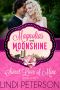 [Magnolias and Moonshine 05] • Sweet Love of Mine · Sweetly Southern